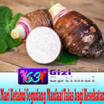 Mari Ketahui Segudang Manfaat Talas bagi Kesehatan