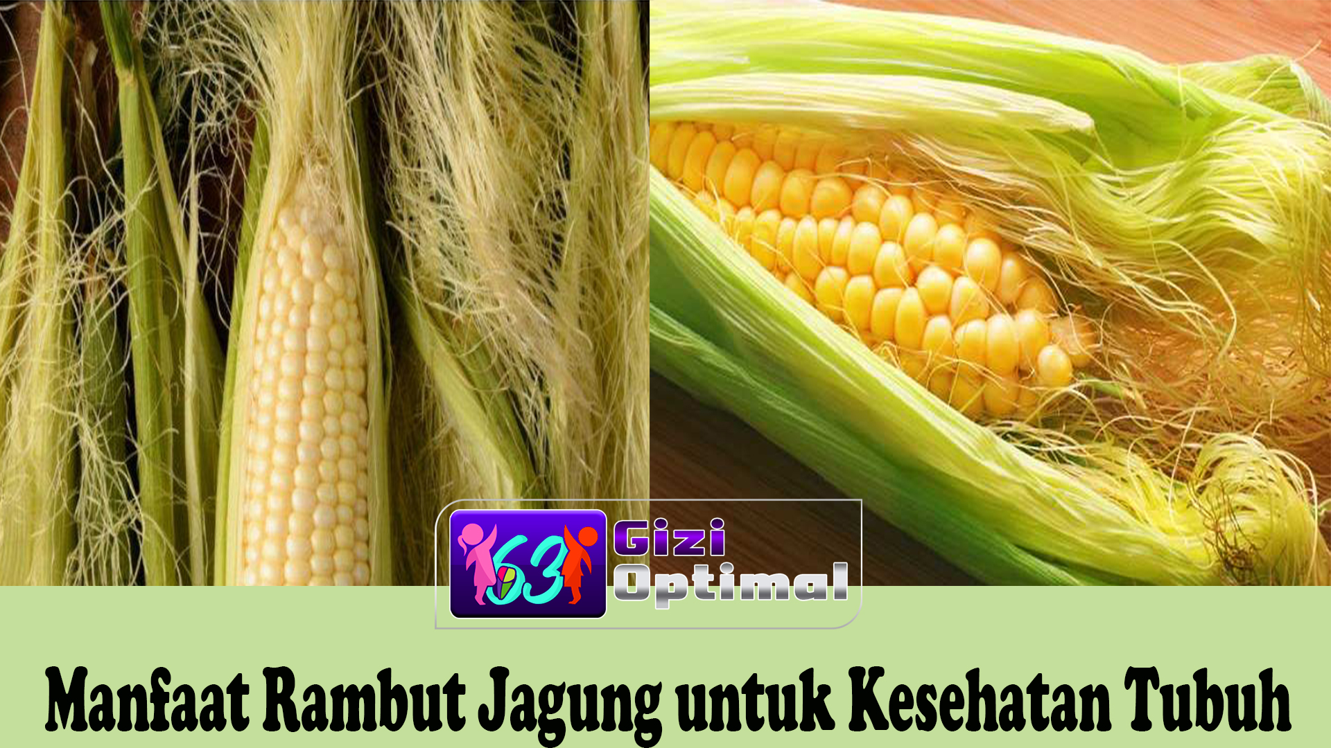 Manfaat Rambut Jagung untuk Kesehatan Tubuh