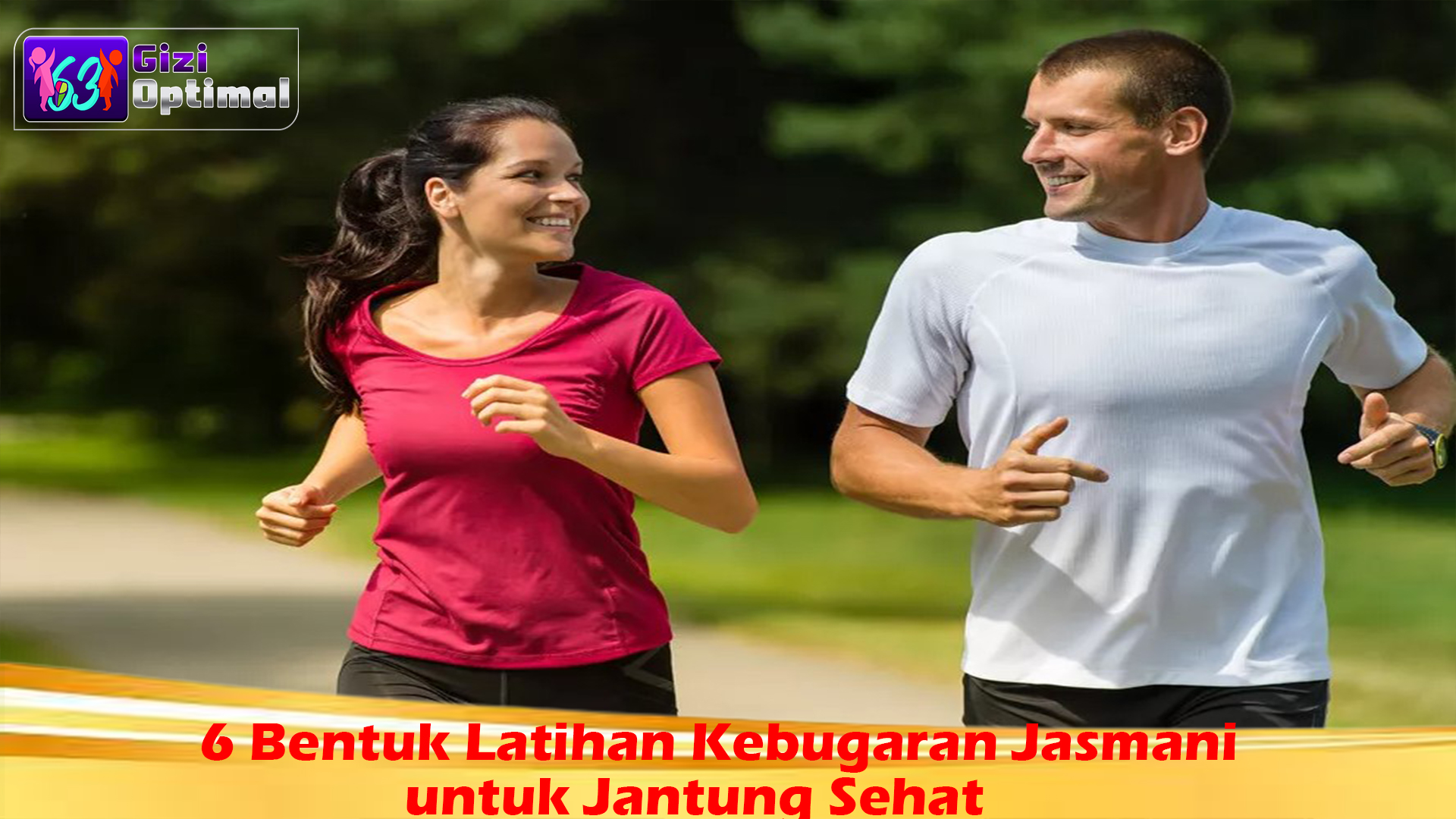 6 Bentuk Latihan Kebugaran Jasmani untuk Jantung Sehat