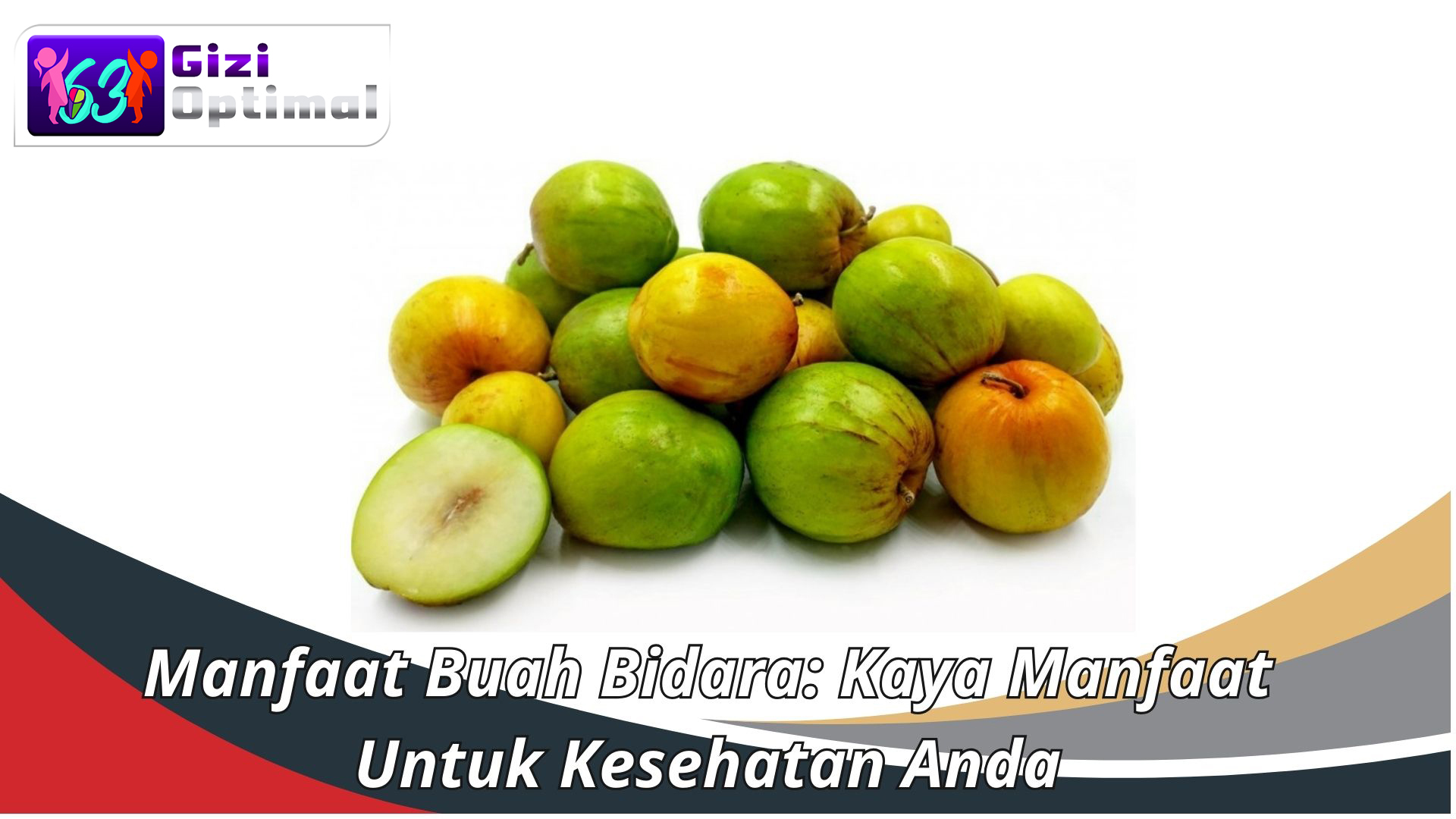 Manfaat Buah Bidara bagi Kesehatan Tubuh